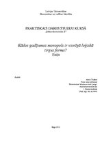 Eseja 'Kādos gadījumos monopols ir vienīgā loģiskā tirgus forma', 1.