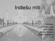 Prezentācija 'Indiešu mīti', 1.
