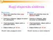 Prezentācija 'Dispersās sistēmas', 8.