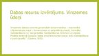 Prezentācija 'Dabas resursu un vides stāvokļa novērtējums Jēkabpils pilsētā', 15.