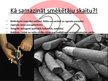 Prezentācija 'Atkarībām - nē! Smēķēšana', 9.