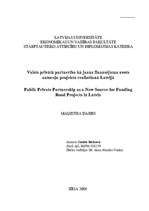 Diplomdarbs 'Valsts privātā partnerība kā jauns finansējuma avots autoceļu projektu realizēša', 1.