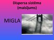 Prezentācija 'Dispersās sistēmas. Migla', 9.