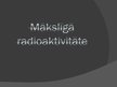 Prezentācija 'Mākslīgā radioaktivitāte', 1.