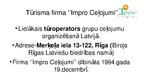 Prezentācija 'Kopskats par "Impro ceļojumi" un Carnikavas novada Tūrisma informācijas centru', 2.