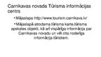 Prezentācija 'Kopskats par "Impro ceļojumi" un Carnikavas novada Tūrisma informācijas centru', 12.