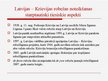 Prezentācija 'Latvijas - Krievijas sauszemes robežas noteikšanas ekonomiskie, politiskie un st', 4.