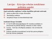 Prezentācija 'Latvijas - Krievijas sauszemes robežas noteikšanas ekonomiskie, politiskie un st', 5.