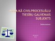 Prezentācija 'Tiesa kā civilprocesuālo tiesību galvenais subjekts', 1.