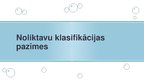 Prezentācija 'Noliktavu saimniecības raksturojums', 7.