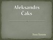 Prezentācija 'Aleksandrs Čaks', 1.