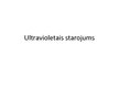 Prezentācija 'Ultravioletais starojums', 1.