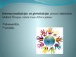 Prezentācija 'Eiropas valstu likumdošanas saskaņotās attīstības politika', 2.