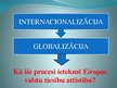 Prezentācija 'Eiropas valstu likumdošanas saskaņotās attīstības politika', 5.