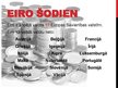 Prezentācija 'Eiro vēsture, attīstība', 5.