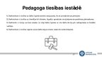Prezentācija 'Pedagoga tiesības, pienākumi un atbildība', 27.