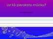Prezentācija 'Mūzikas pieraksts - mācību stundas materiāls', 2.