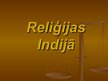 Prezentācija 'Indijas kultūra', 39.