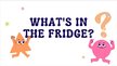 Prezentācija 'What's in the fridge', 1.