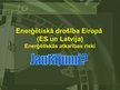 Prezentācija 'Enerģētiskā drošība Eiropas Savienībā un Latvijā', 9.