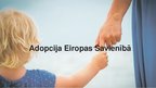 Prezentācija 'Adopcija Latvijā un Eiropas Savienībā', 15.