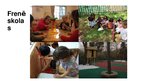 Prezentācija 'Selestina Frenē alternatīvā pedagoģija', 17.