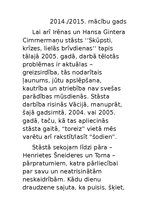 Eseja 'Irēnas un Hansa Gintera Cimmermaņu stāsts "Skūpsti, krīzes, lielās brīvdienas"', 2.