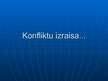 Prezentācija 'Konflikti, to veidi un risināšana', 4.