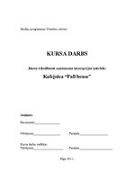Biznesa plāns 'Jauna ēdināšanas uzņēmuma koncepcijas izstrāde. Kafejnīca "Full house"', 1.