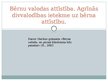 Prezentācija 'Bērnu valodas attīstība. Agrīnās divvalodības ietekme uz bērna attīstību', 1.