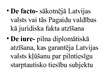 Prezentācija 'Latvijas atzīšana je jure un de facto', 2.