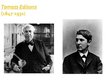 Prezentācija 'Cilvēki, kuri mainījuši pasauli - T.Edisons un M.Planks', 3.