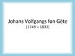 Prezentācija 'Johans Volfgangs fon Gēte', 1.