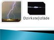 Prezentācija 'Dzirksteļizlāde', 1.