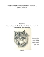 Referāts 'Antroponīmu atveide Dž.Londona klasiskajā piedzīvojumu stāstā "Baltais ilknis" u', 1.