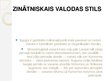 Prezentācija 'Valodas funkcionālie stili', 2.