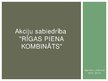 Prezentācija 'Rīgas piena kombināts', 1.