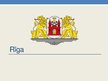 Prezentācija 'Pilsētas Rīga konkurētspēja', 1.
