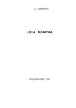 Konspekts 'Atziņas par J.A.Komenska darbu "Lielā didaktika"', 1.