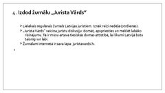 Prezentācija 'Izdevums "Latvijas Vēstnesis"', 7.