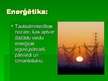 Prezentācija 'Enerģētika un alternatīvie enerģijas veidi', 2.