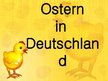 Prezentācija 'Ostern in Deutschland', 1.