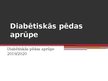 Prezentācija 'Diabētiskās pēdas aprūpe', 1.