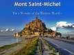 Prezentācija 'Mont Saint-Michel - The Wonder of the Western World ', 1.