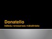 Prezentācija 'Donatello. Itāliešu renesanses mākslinieks', 1.