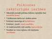 Prezentācija 'Latviešu folklora', 3.