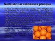 Prezentācija 'SIA "Cido Grupa" sulas "18 atsvaidzinošo apelsīnu" produkta tirgzinību plānošana', 5.