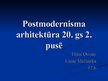 Prezentācija 'Postmodernisma arhitektūra 20.gadsimta 2.pusē', 1.