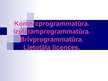 Prezentācija 'Komercprogrammatūra. Izplatāmprogrammatūra. Brīvprogrammatūra. Lietotāja licence', 1.