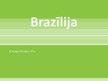 Prezentācija 'Brazīlija', 1.